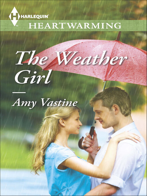 Title details for The Weather Girl by Amy Vastine - Available